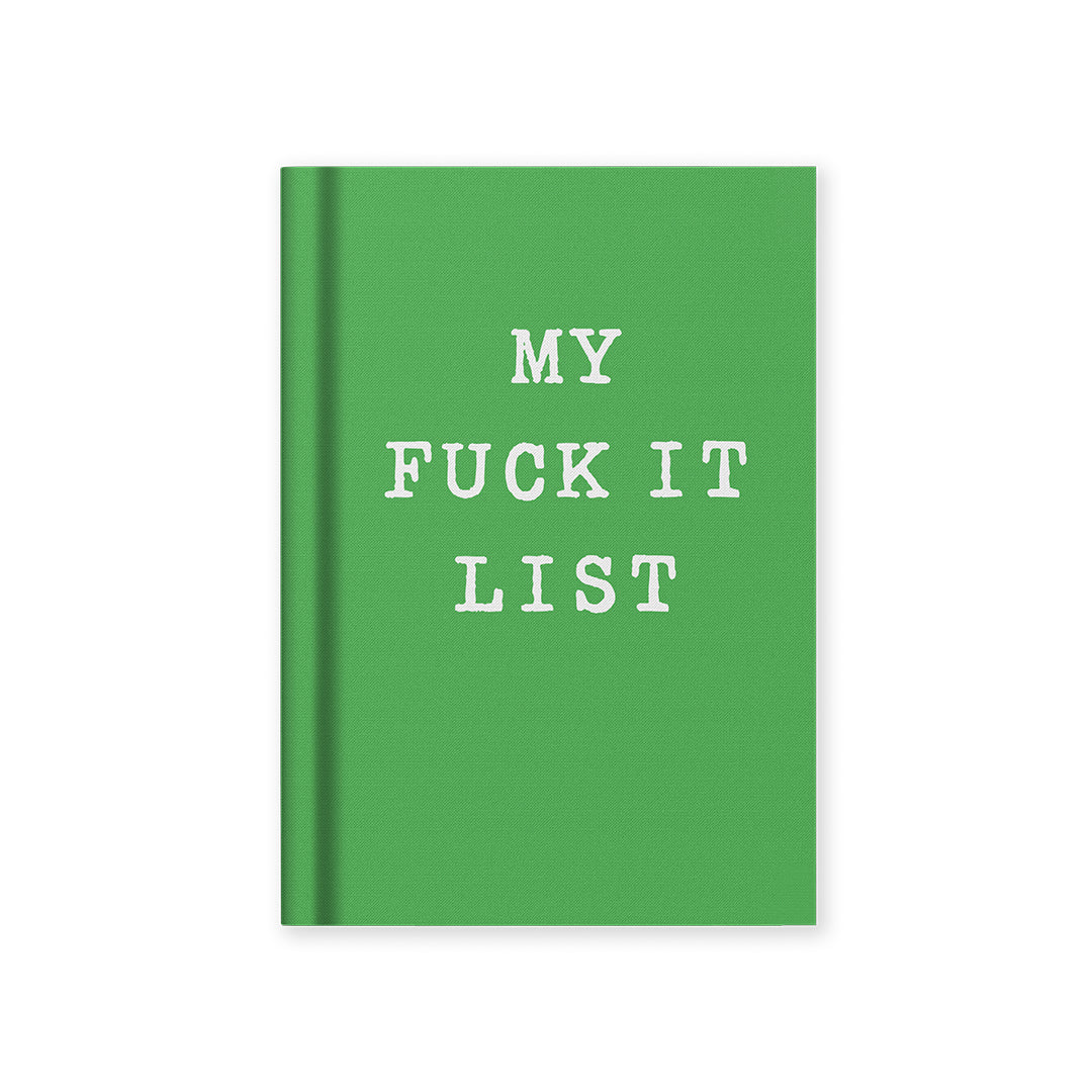 My Fuck It List Fabric Hardback Notebook (A7) (13496)