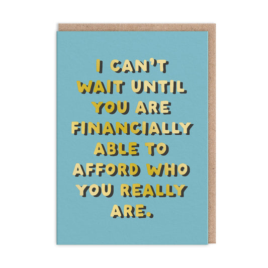 Afford Who You Really Are Greeting Card (11258)