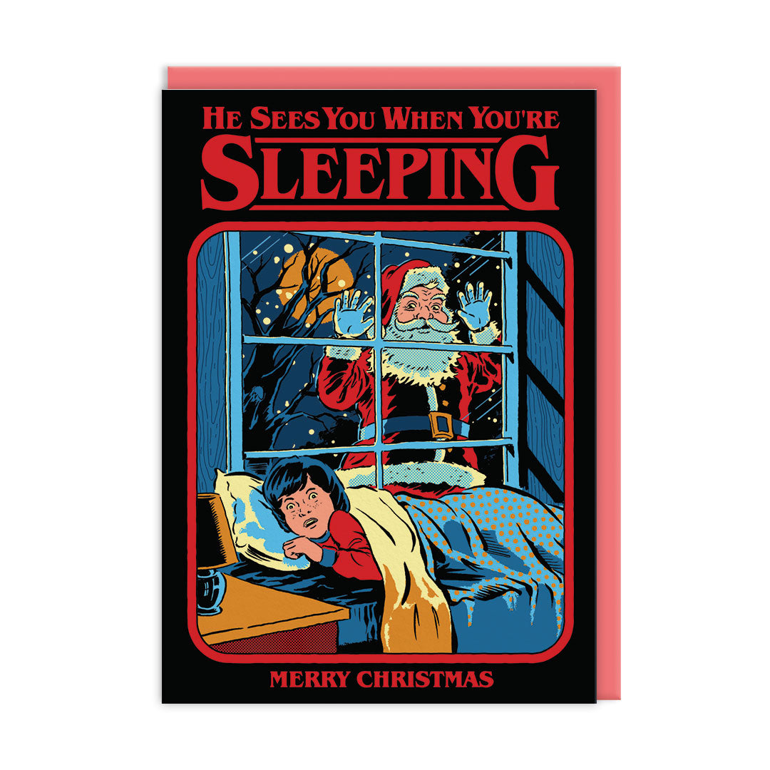 He Sees You When You're Sleeping Greeting Card (4656)