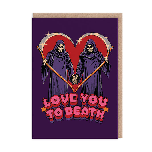 Love You To Death Greeting Card (10544)