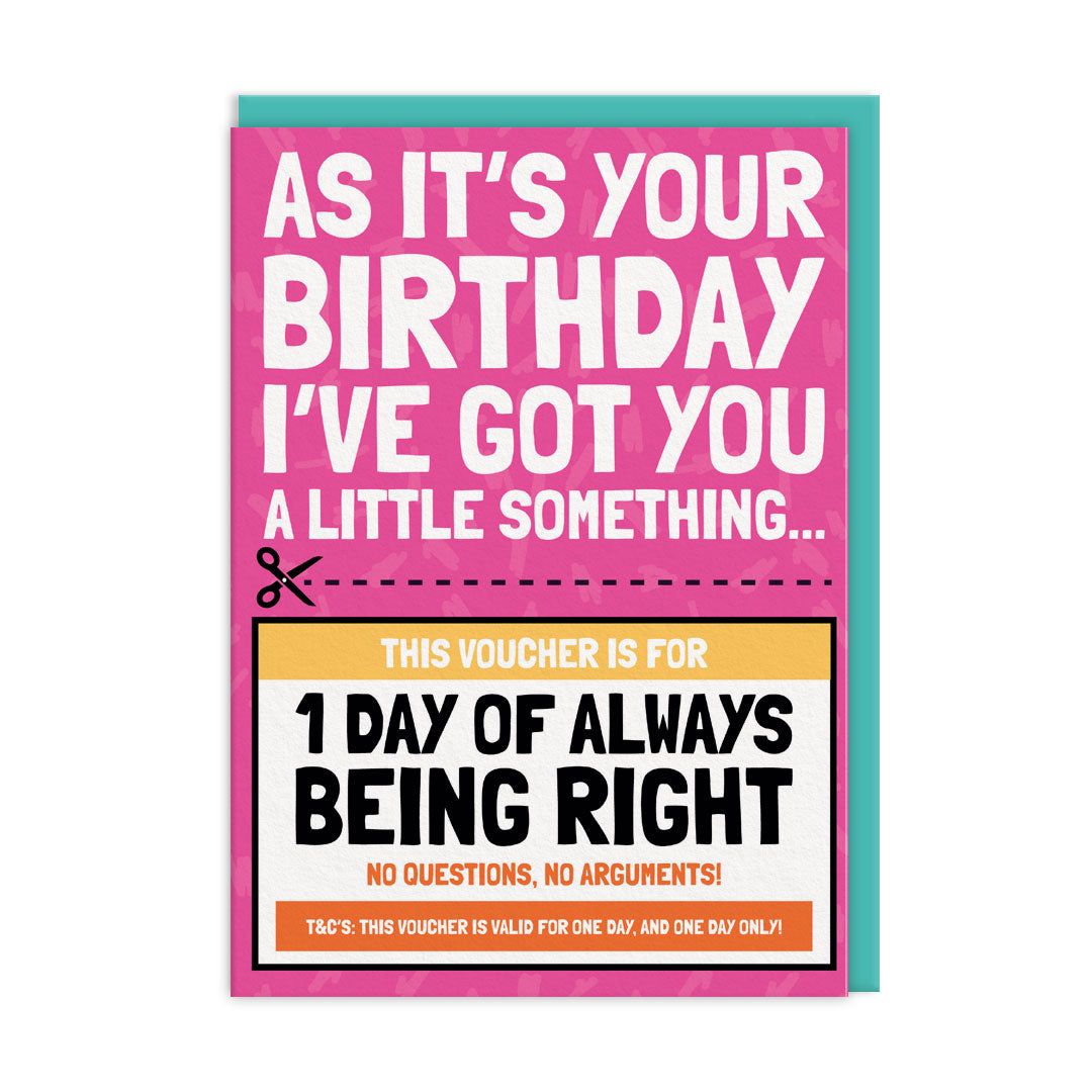 Always Right Voucher Birthday Card