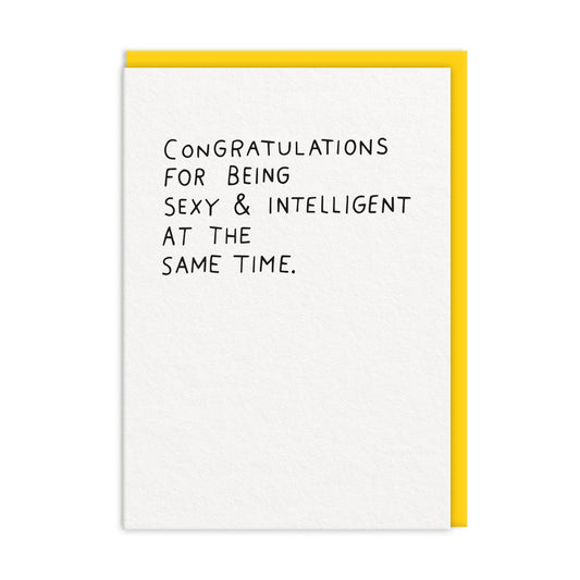 Sexy And Intillegent Greeting Card (11164)