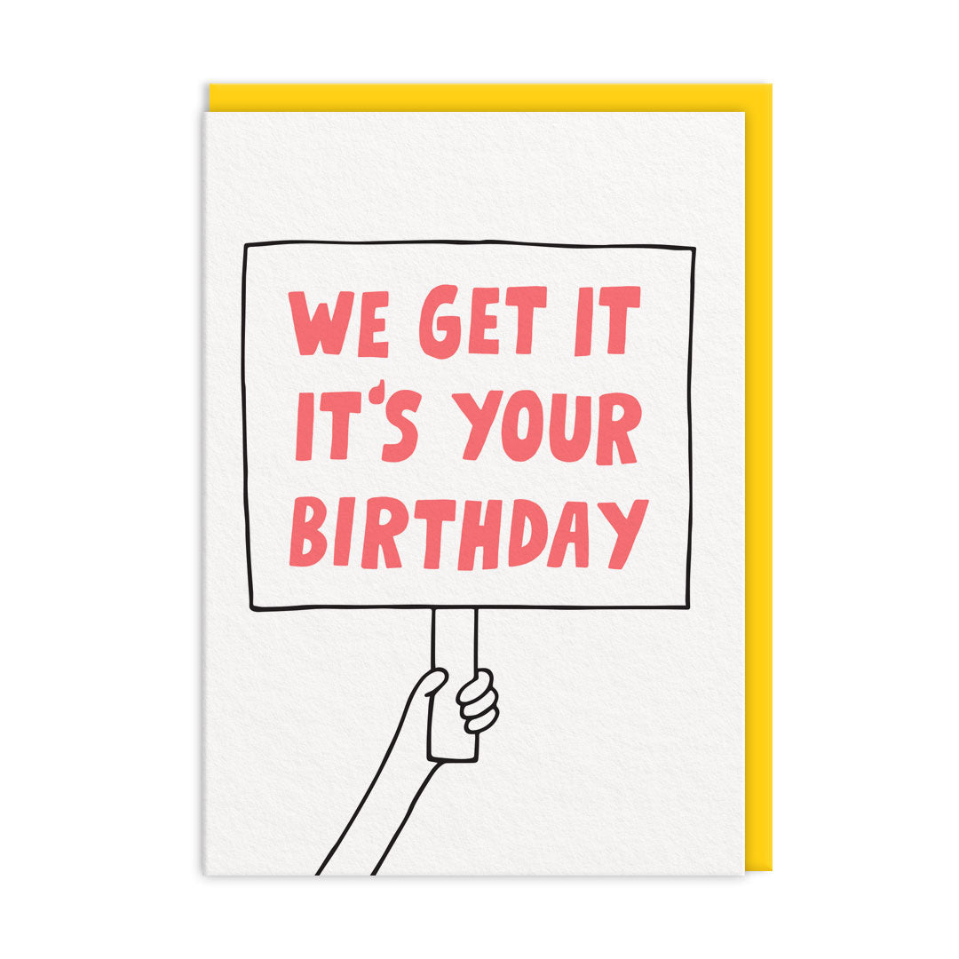 We Get It Greeting Card (13083)