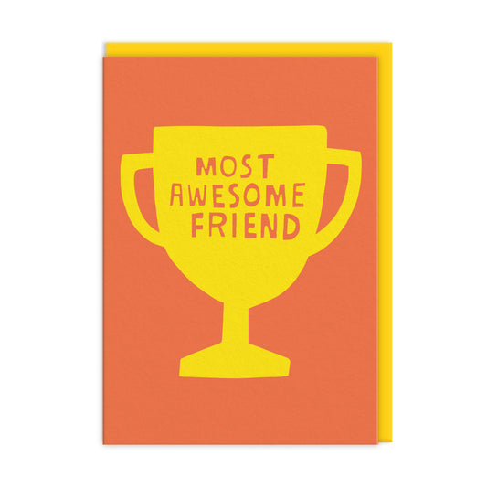 Most Awesome Friend Greeting Card (9263)