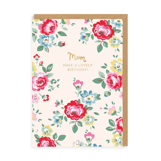 Have A Lovely Birthday Mum Greeting Card