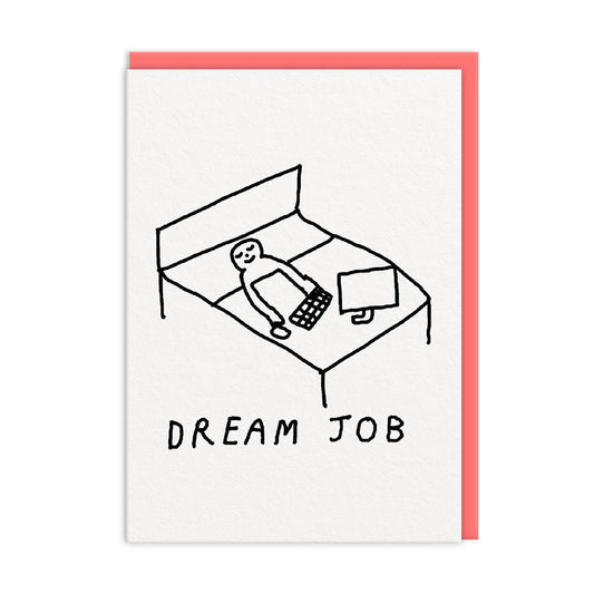 Dream Job Bed Greeting Card (11285)