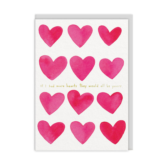 If I Had More Hearts Greeting Card (12793)