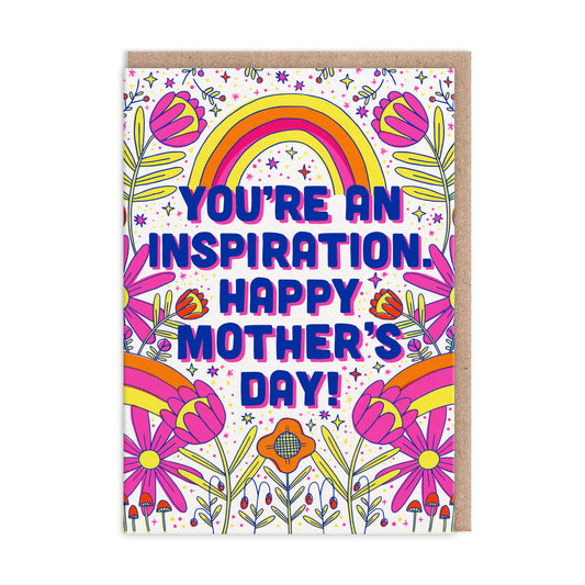 You're An Inspriation Mother's Day Card (10783)