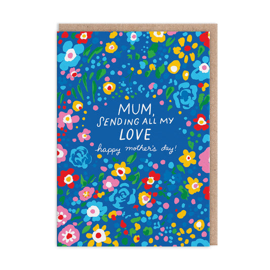 Sending All My Love Mother's Day Card (10784)