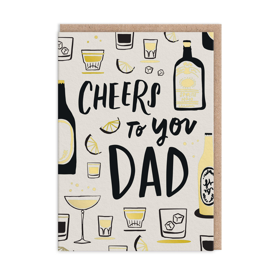Cheers To You Dad Greeting Card (7094)
