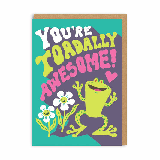 Groovy style greeting card with a toad illustration and text reading You're Toadally Awesome