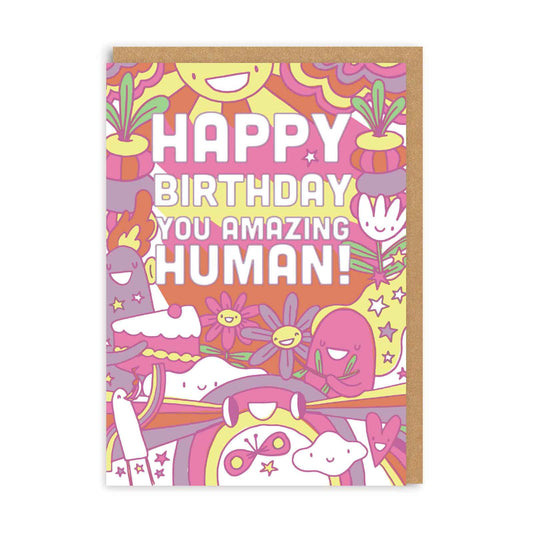 Happy Birthday You Amazing Human Greeting Card