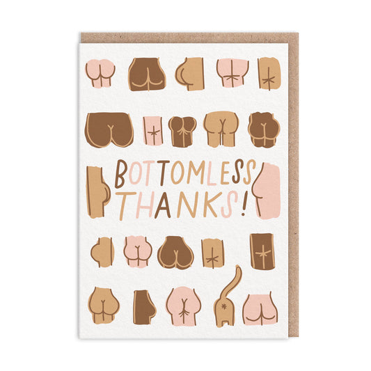 Thank you card with funny illustrations of naked butts. Text reads " Bottomless Thanks"