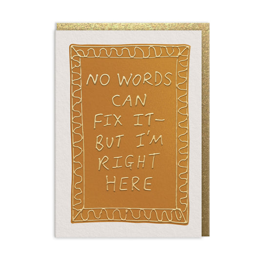 I'm Right Here Greeting Card (13699)