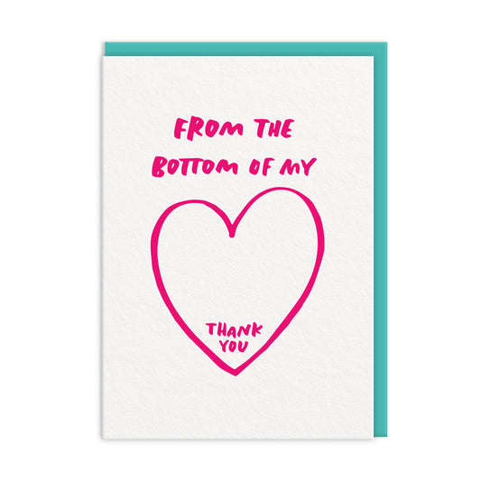 From The Bottom Of My Heart Greeting Card (12411)