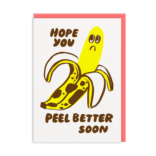 Peel Better Soon Greeting Card (13545)