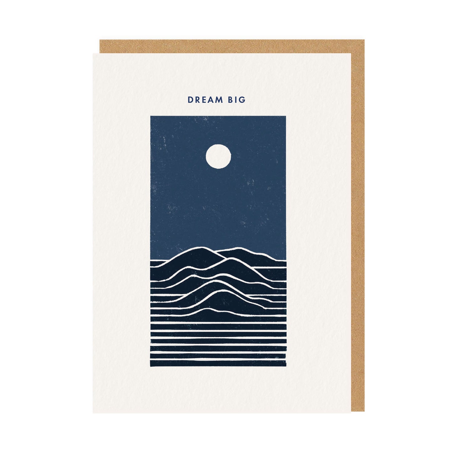 Artistic greeting card with an illustration featuring mountains and moon. Caption reads Dream Big