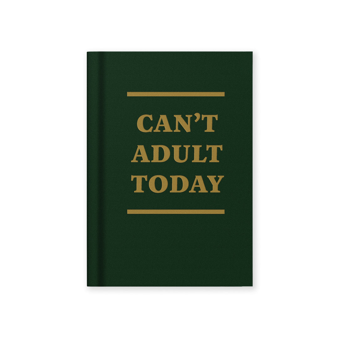 Can't Adult Today A7 Fabric Hardback Notebook (13272)