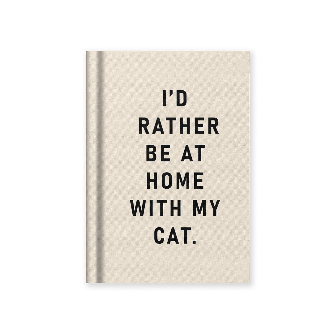 I'd Rather Be At Home With my Cat Fabric Hardback Notebook (A7) (13283)