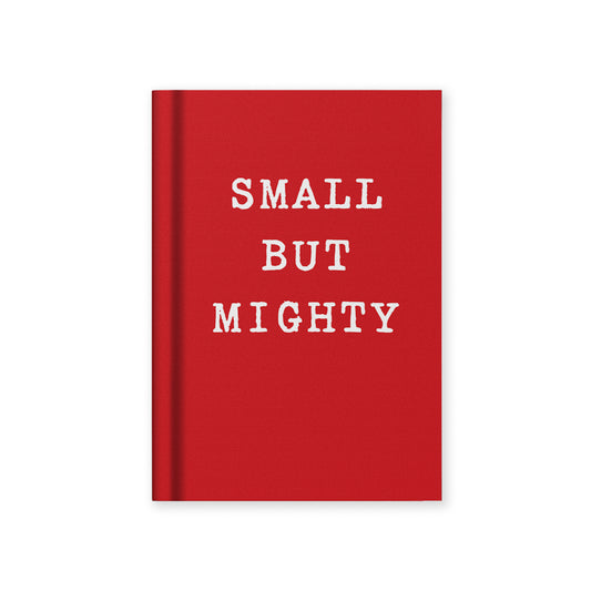 Small But Mighty Fabric Hardback Notebook (A7) (13497)