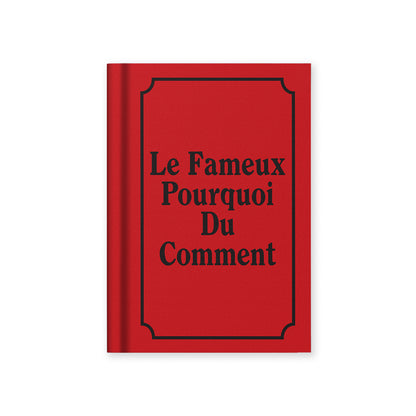 Le Fameux Pourquoi du Comment A7 Fabric Hardback Notebook (14098)