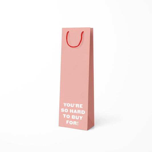 You’re So Hard To Buy For Bottle Gift Bag (8621)