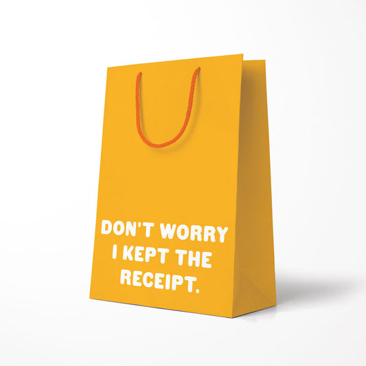 Don't worry, I kept the receipt Large Gift Bag (5652)