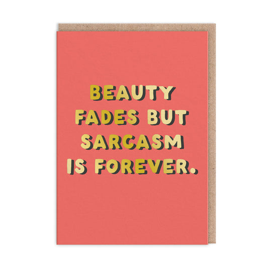 Sarcasm Greeting Card (11262)