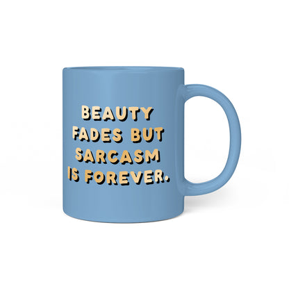 Sarcasm Ceramic Mug (11796)