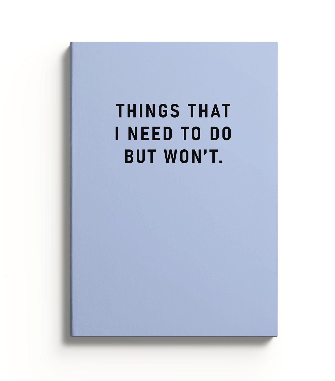 Things I Need To Do Notebook