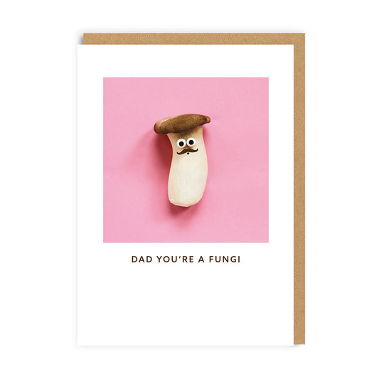 Dad You're A Fungi Father's Day Card