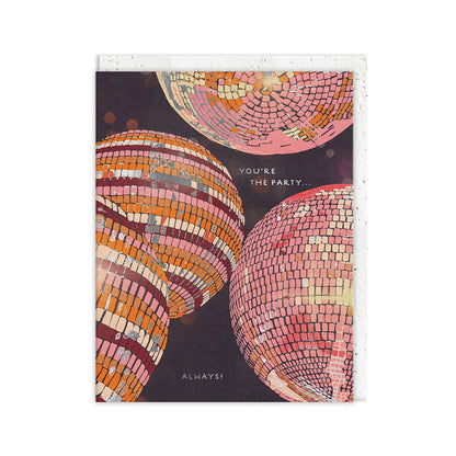 You're The Party Greeting Card (12883)