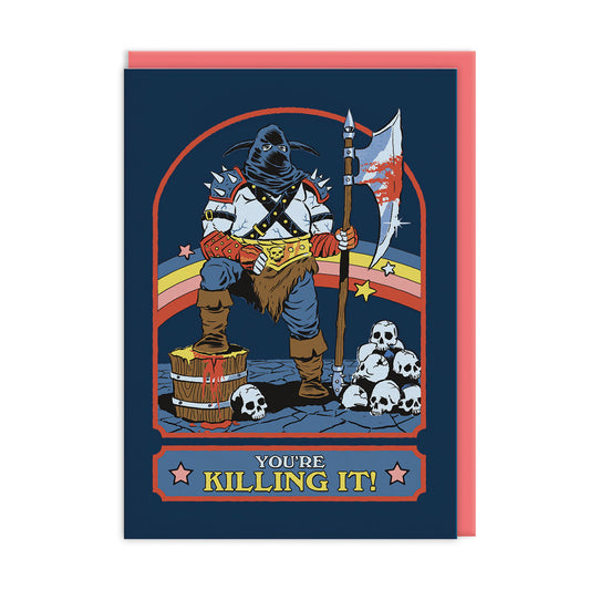 You're Killing It Greeting Card (8807)