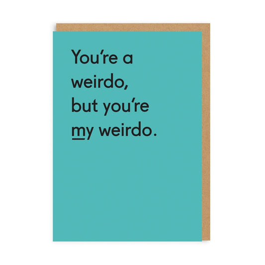 You're My Weirdo | Tesco ROI