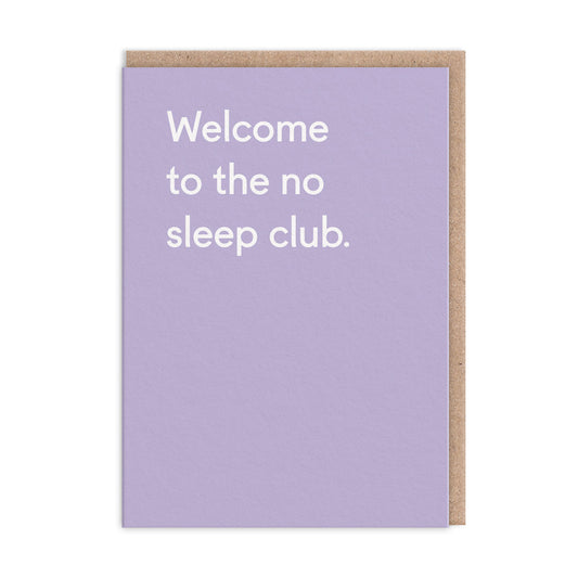 No Sleep Club Greeting Card (12391)