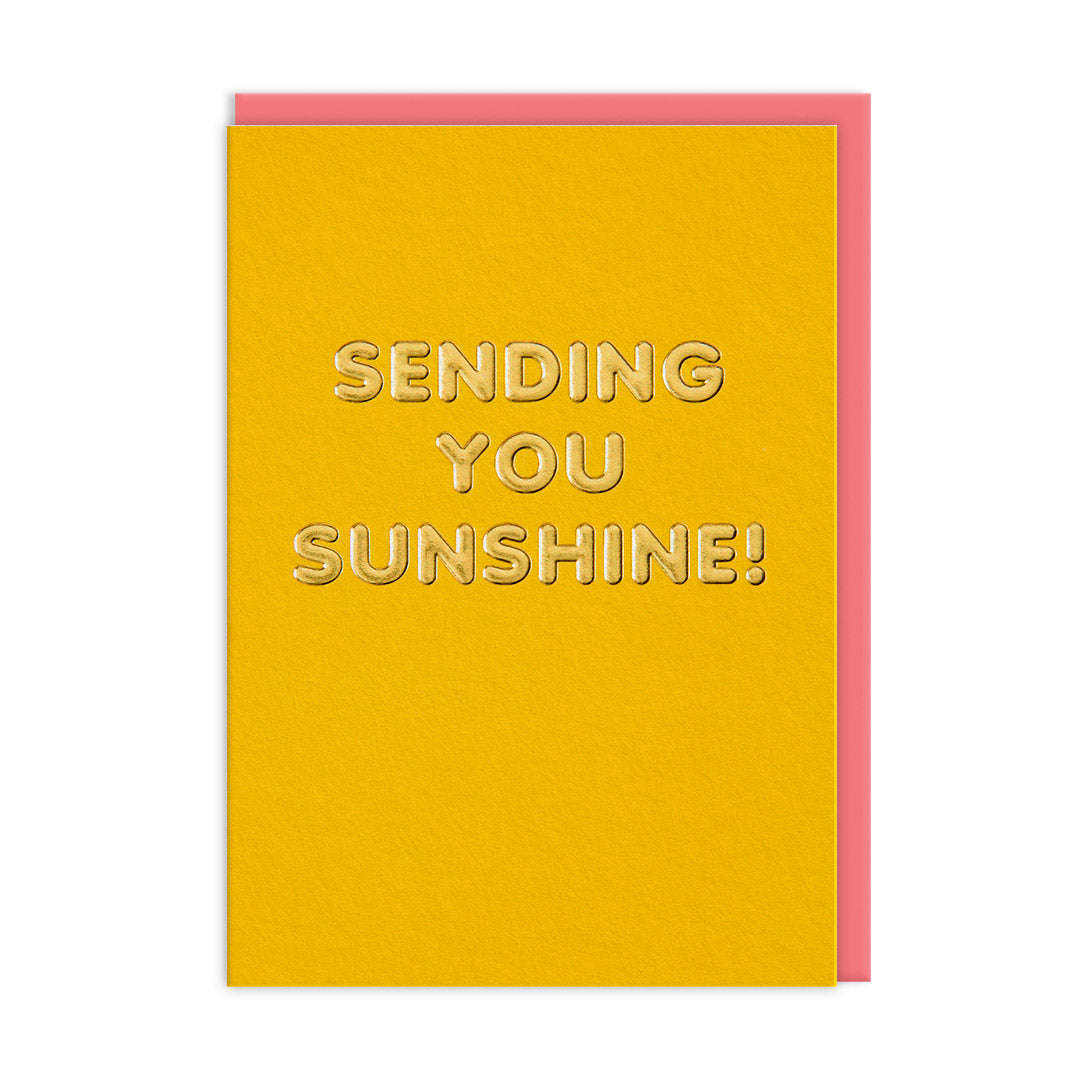 Sending You Sunshine! Gold Greeting Card (13777)