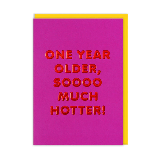 So Much Hotter! Greeting Card (13780)