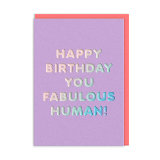 Fabulous Human! Greeting Card (13782)
