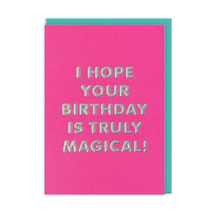 Truly Magical Greeting Card (13787)
