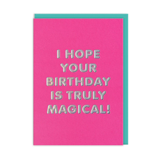 Truly Magical Greeting Card (13787)