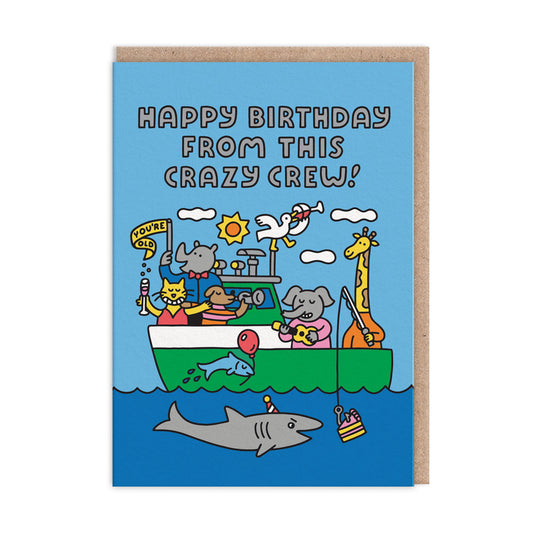 Birthday card with cartoon animals on a boat. Text reads "Happy Birthday From This Crazy Crew"