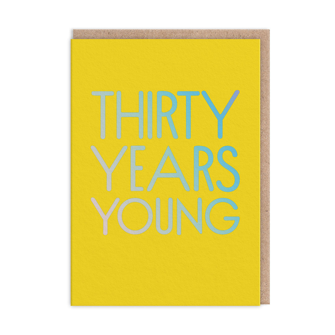 Thirty Years Young Birthday Card