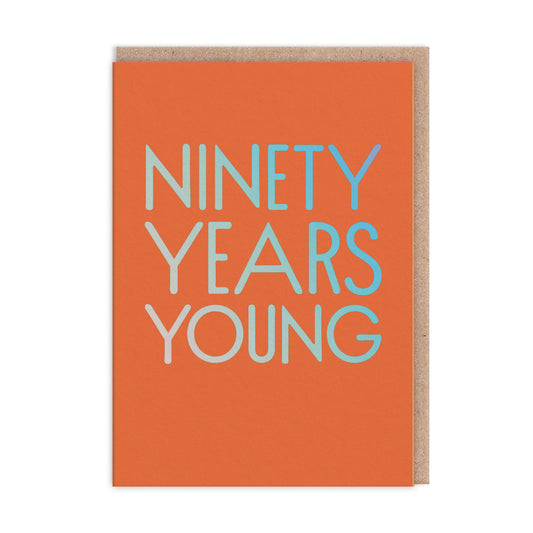 Ninety Years Young Birthday Card (9686)