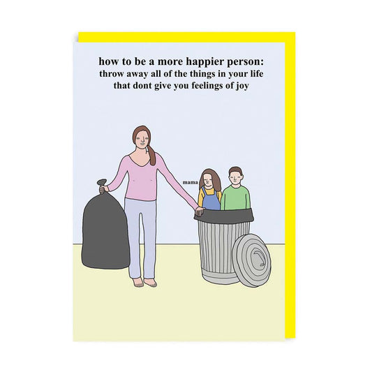 How To Be a Happier Person - Children Bin Greeting Card