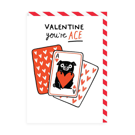 Valentine You're Ace Greeting Card