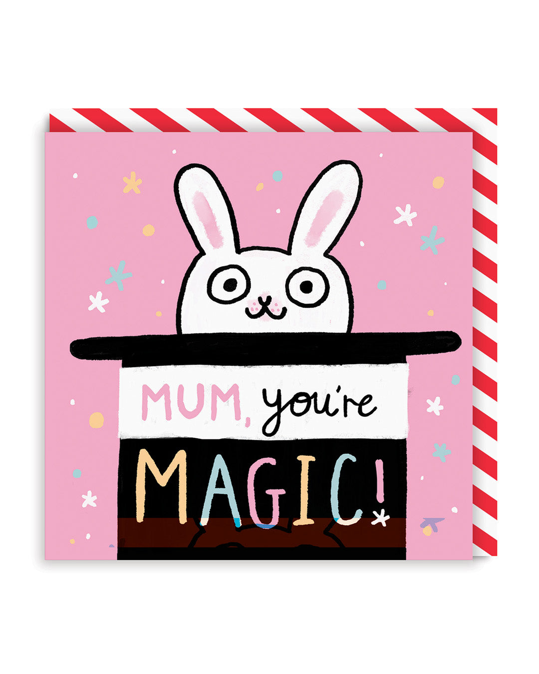 Mum You're Magic (Top Hat) Square Greeting Card