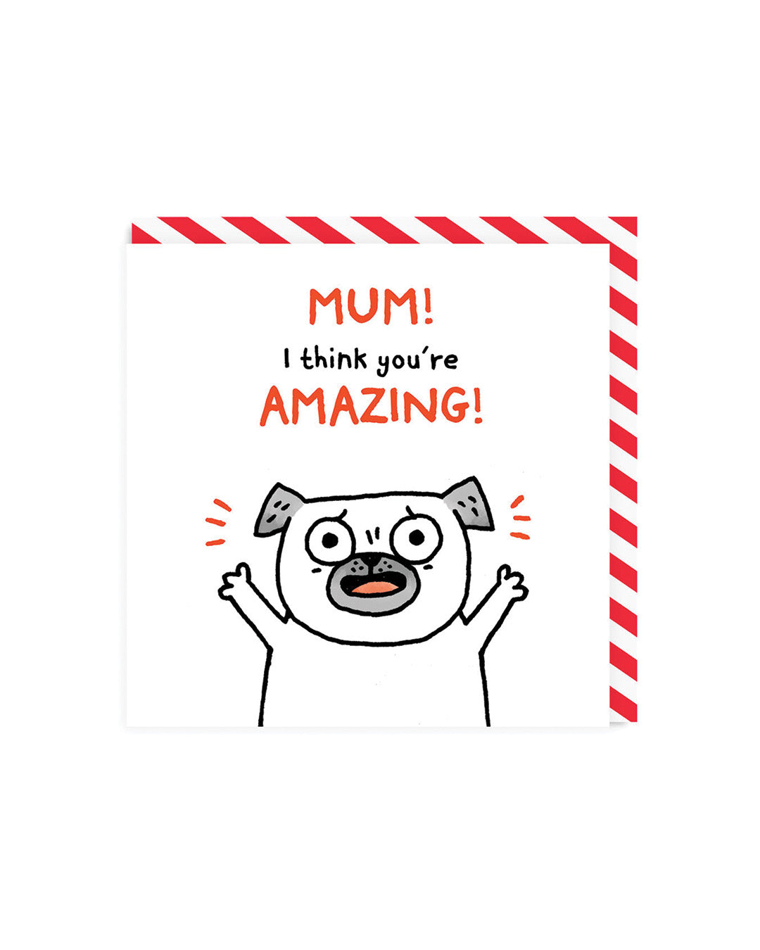 Mum I think you're Amazing! Greeting Card