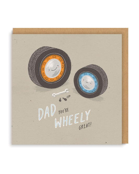 Dad, You're Wheely Great Greeting Card