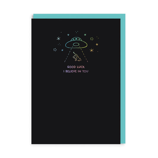 I Believe in You - Holographic UFO Greeting Card