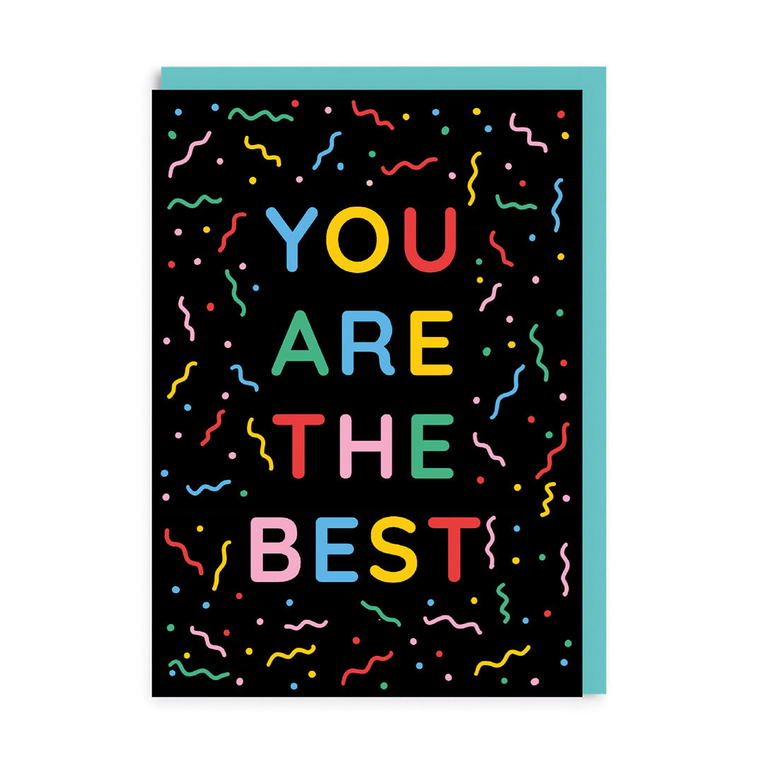 You are The Best Confetti Greeting Card
